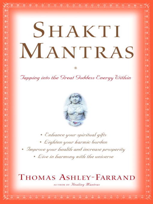 Title details for Shakti Mantras by Thomas Ashley-Farrand - Wait list